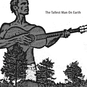 Tallest Man Of Earth - Self Titled