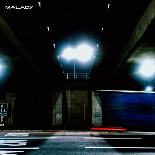 Malady - Round The Bend