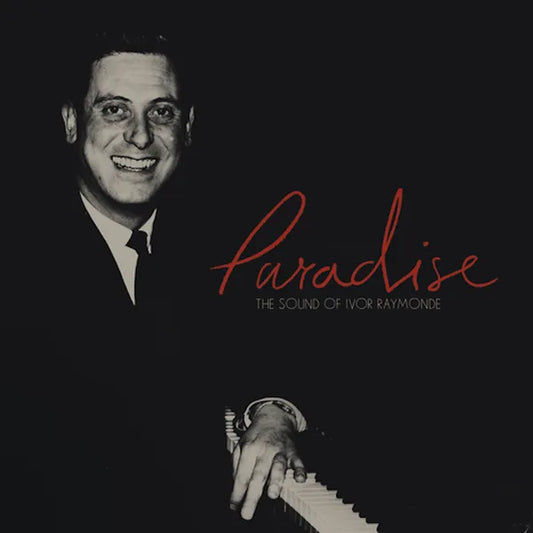 The Sound Of Ivor Raymonde - Paradise